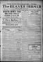 Thumbnail image of item number 1 in: 'The Beaver Herald (Beaver, Okla.), Vol. 28, No. 19, Ed. 1, Thursday, October 15, 1914'.