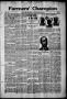 Thumbnail image of item number 1 in: 'Farmers' Champion (Elgin, Okla.), Vol. 3, No. 31, Ed. 1, Thursday, May 22, 1913'.