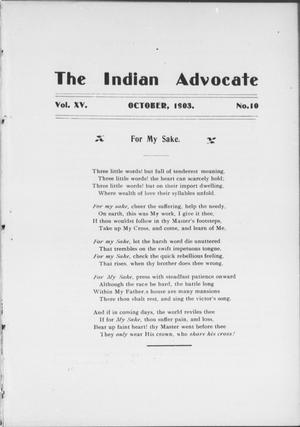 The Indian Advocate (Sacred Heart Mission, Okla. Terr.), Vol. 15, No. 10, Ed. 1, Thursday, October 1, 1903