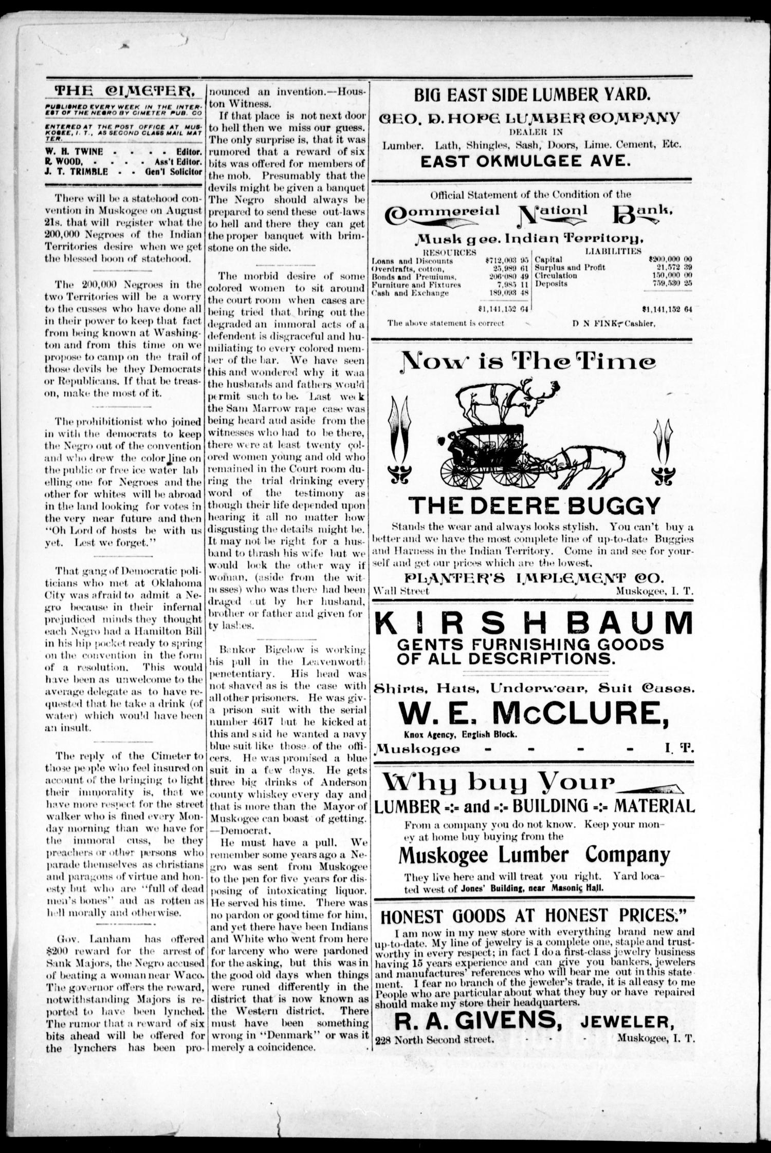 The Muskogee Cimeter. (Muskogee, Indian Terr.), Vol. 6, No. 42, Ed. 1, Thursday, July 27, 1905
                                                
                                                    [Sequence #]: 4 of 8
                                                