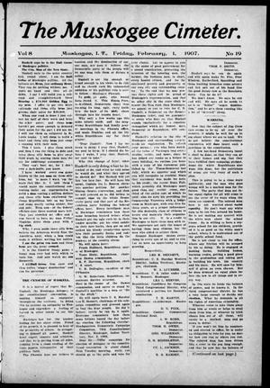 The Muskogee Cimeter. (Muskogee, Indian Terr.), Vol. 8, No. 19, Ed. 1, Friday, February 1, 1907