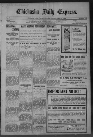Chickasha Daily Express. (Chickasha, Indian Terr.), Vol. 7, No. 184, Ed. 1 Monday, August 6, 1906