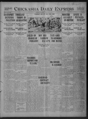 Chickasha Daily Express (Chickasha, Okla.), Vol. 17, No. 178, Ed. 1 Thursday, July 27, 1916