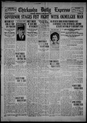 Chickasha Daily Express (Chickasha, Okla.), Vol. 22, No. 271, Ed. 1 Friday, March 3, 1922