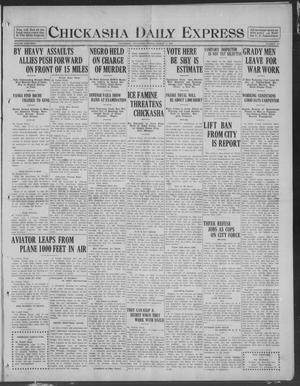 Chickasha Daily Express (Chickasha, Okla.), Vol. 19, No. 181, Ed. 1 Friday, August 2, 1918