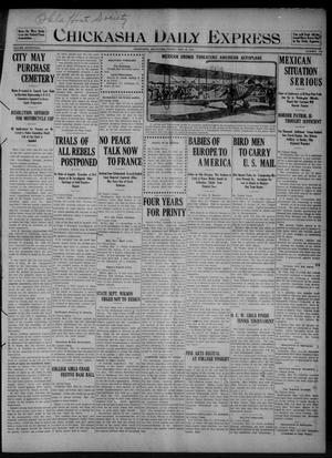 Chickasha Daily Express (Chickasha, Okla.), Vol. SEVENTEEN, No. 114, Ed. 1 Friday, May 12, 1916