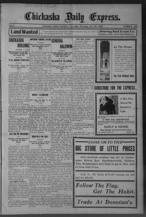 Chickasha Daily Express. (Chickasha, Indian Terr.), Vol. 7, No. 152, Ed. 1 Thursday, June 28, 1906