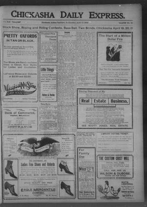 Chickasha Daily Express. (Chickasha, Indian Terr.), Vol. 13, No. 86, Ed. 1 Wednesday, April 13, 1904