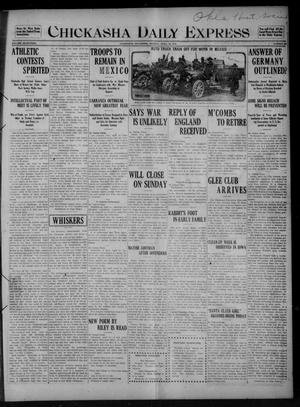 Chickasha Daily Express (Chickasha, Okla.), Vol. SEVENTEEN, No. 98, Ed. 1 Monday, April 24, 1916