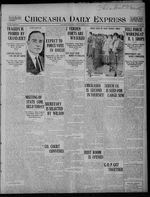 Chickasha Daily Express (Chickasha, Okla.), Vol. SEVENTEEN, No. 56, Ed. 1 Monday, March 6, 1916