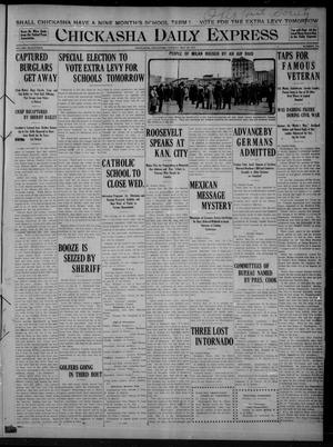 Chickasha Daily Express (Chickasha, Okla.), Vol. SEVENTEEN, No. 129, Ed. 1 Tuesday, May 30, 1916