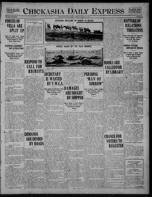 Chickasha Daily Express (Chickasha, Okla.), Vol. SEVENTEEN, No. 77, Ed. 1 Thursday, March 30, 1916