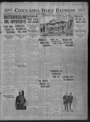 Chickasha Daily Express (Chickasha, Okla.), Vol. 17, No. 161, Ed. 1 Friday, July 7, 1916