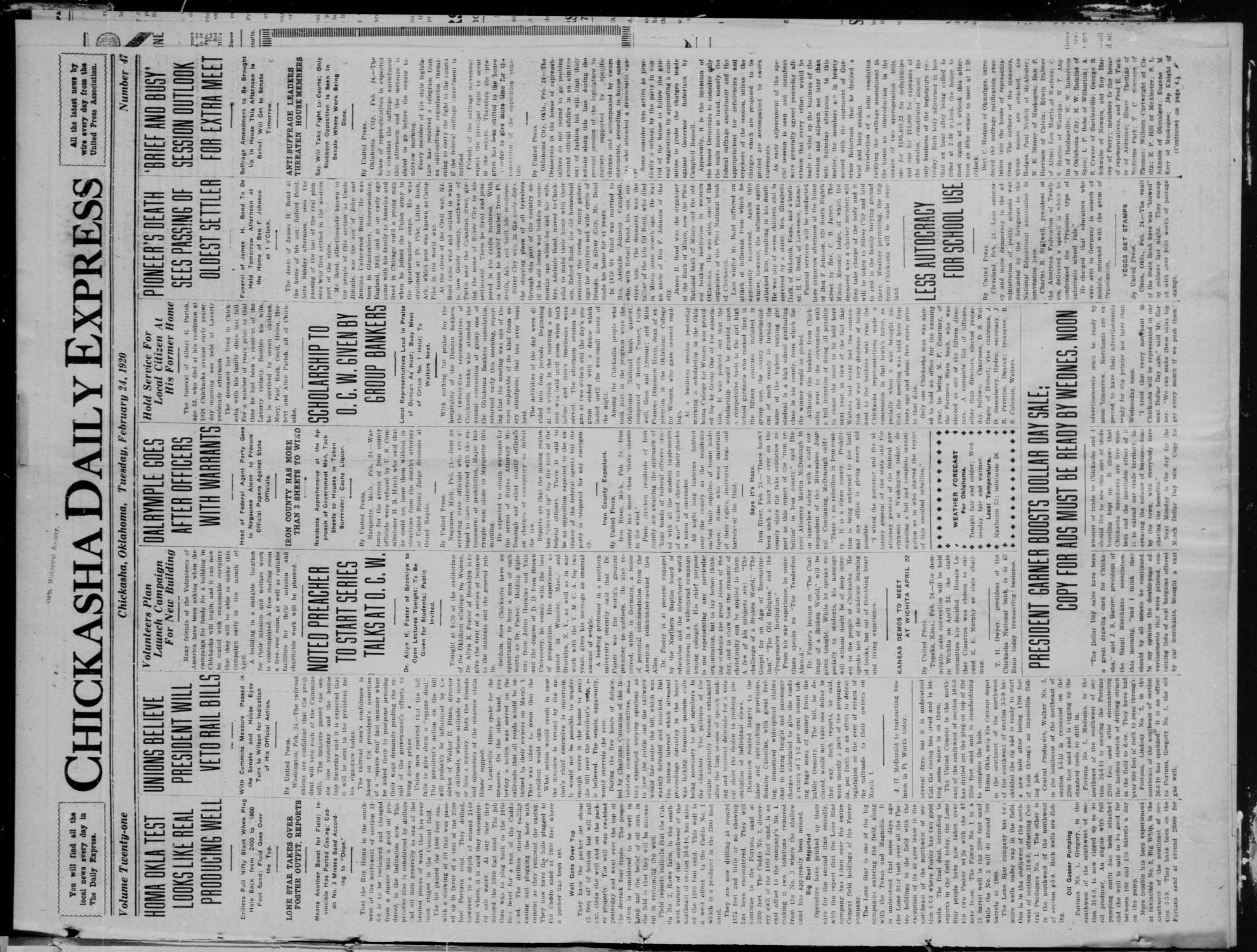 Chickasha Daily Express (Chickasha, Okla.), Vol. 21, No. 47, Ed. 1 Tuesday, February 24, 1920
                                                
                                                    [Sequence #]: 1 of 6
                                                