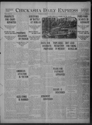 Chickasha Daily Express (Chickasha, Okla.), Vol. 17, No. 151, Ed. 1 Saturday, June 24, 1916