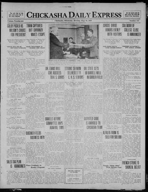Chickasha Daily Express (Chickasha, Okla.), Vol. 21, No. 112, Ed. 1 Monday, May 10, 1920