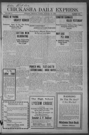 Chickasha Daily Express. (Chickasha, Okla.), Vol. 9, No. 264, Ed. 1 Tuesday, November 10, 1908