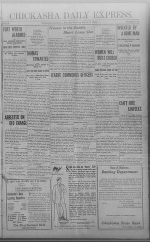 Chickasha Daily Express. (Chickasha, Okla.), Vol. 9, No. 58, Ed. 1 Monday, March 9, 1908