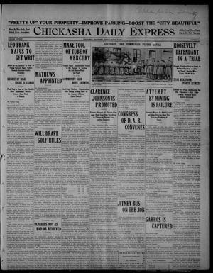 Chickasha Daily Express (Chickasha, Okla.), Vol. SIXTEEN, No. 93, Ed. 1 Monday, April 19, 1915