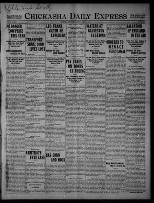 Chickasha Daily Express (Chickasha, Okla.), Vol. SIXTEEN, No. 225, Ed. 1 Tuesday, August 17, 1915