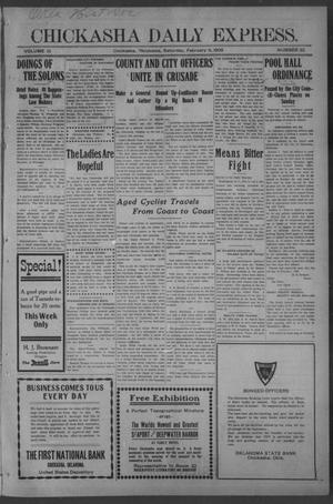 Chickasha Daily Express. (Chickasha, Okla.), Vol. 10, No. 32, Ed. 1 Saturday, February 6, 1909