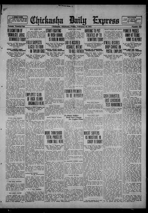 Primary view of object titled 'Chickasha Daily Express (Chickasha, Okla.), Vol. 22, No. 253, Ed. 1 Friday, February 10, 1922'.