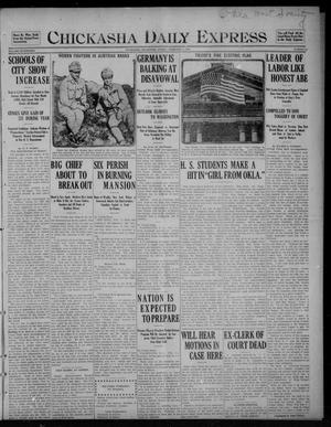 Chickasha Daily Express (Chickasha, Okla.), Vol. SEVENTEEN, No. 30, Ed. 1 Friday, February 4, 1916
