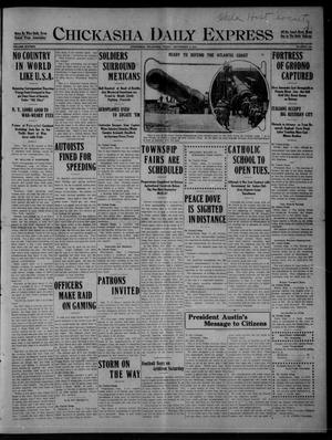Chickasha Daily Express (Chickasha, Okla.), Vol. SIXTEEN, No. 240, Ed. 1 Friday, September 3, 1915