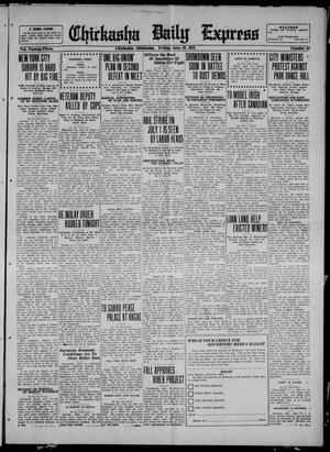 Chickasha Daily Express (Chickasha, Okla.), Vol. 23, No. 53, Ed. 1 Friday, June 16, 1922