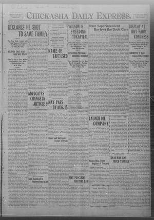 Chickasha Daily Express. (Chickasha, Okla.), Vol. FOURTEEN, No. 177, Ed. 1 Friday, July 25, 1913