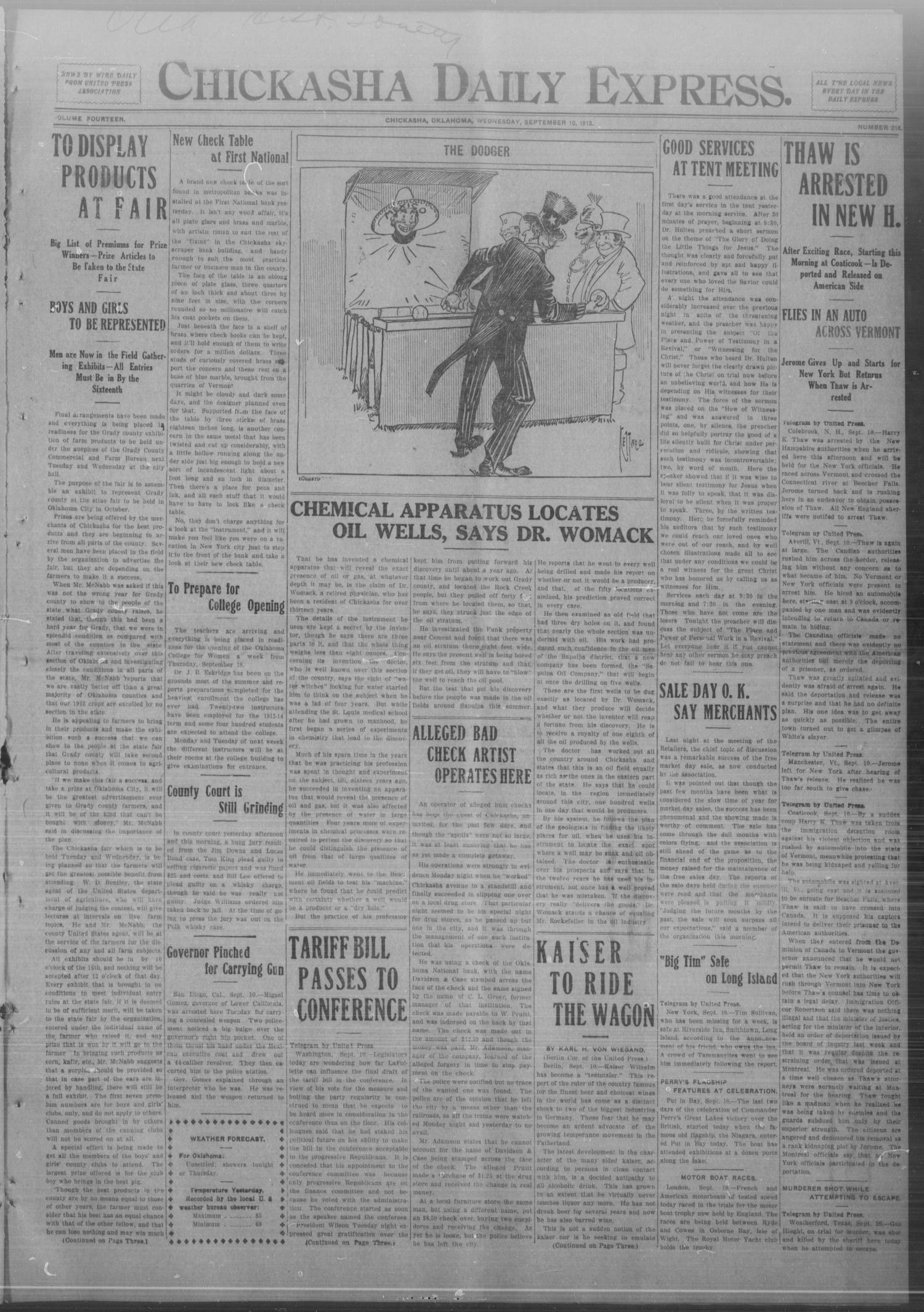 Chickasha Daily Express. (Chickasha, Okla.), Vol. FOURTEEN, No. 216, Ed. 1 Wednesday, September 10, 1913
                                                
                                                    [Sequence #]: 1 of 8
                                                