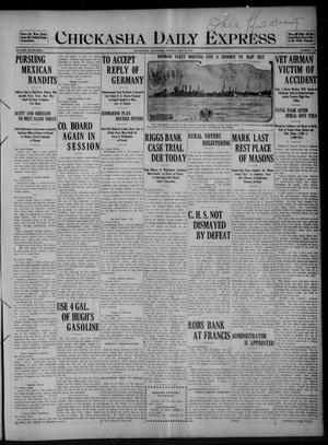 Chickasha Daily Express (Chickasha, Okla.), Vol. SEVENTEEN, No. 110, Ed. 1 Monday, May 8, 1916