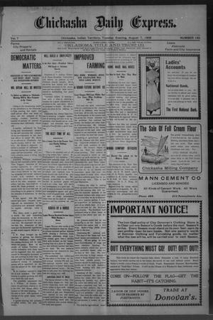 Chickasha Daily Express. (Chickasha, Indian Terr.), Vol. 7, No. 185, Ed. 1 Tuesday, August 7, 1906