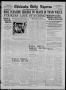 Newspaper: Chickasha Daily Express (Chickasha, Okla.), Vol. 23, No. 67, Ed. 1 Mo…