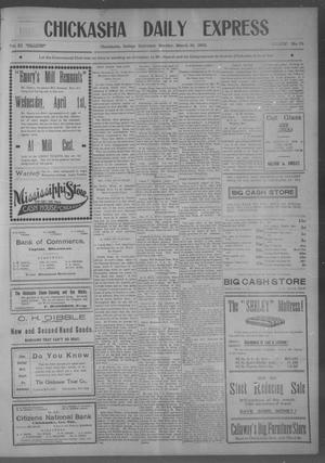 Chickasha Daily Express (Chickasha, Indian Terr.), Vol. 11, No. 75, Ed. 1 Monday, March 30, 1903