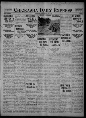 Chickasha Daily Express (Chickasha, Okla.), Vol. SEVENTEEN, No. 118, Ed. 1 Wednesday, May 17, 1916