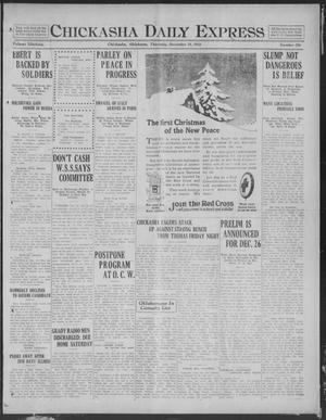 Chickasha Daily Express (Chickasha, Okla.), Vol. 19, No. 298, Ed. 1 Thursday, December 19, 1918