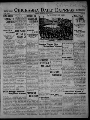 Chickasha Daily Express (Chickasha, Okla.), Vol. SIXTEEN, No. 199, Ed. 1 Saturday, July 17, 1915