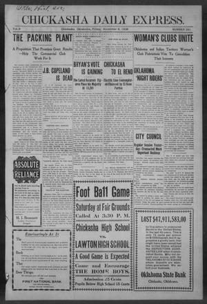 Chickasha Daily Express. (Chickasha, Okla.), Vol. 9, No. 261, Ed. 1 Friday, November 6, 1908
