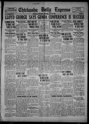 Primary view of object titled 'Chickasha Daily Express (Chickasha, Okla.), Vol. 23, No. 3, Ed. 1 Thursday, April 20, 1922'.
