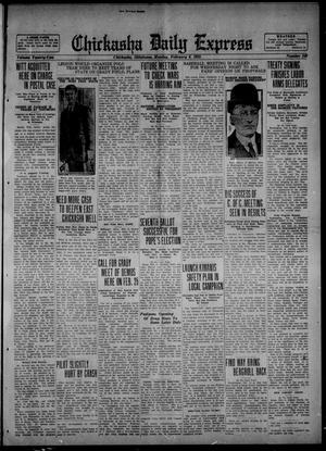 Chickasha Daily Express (Chickasha, Okla.), Vol. 22, No. 249, Ed. 1 Monday, February 6, 1922