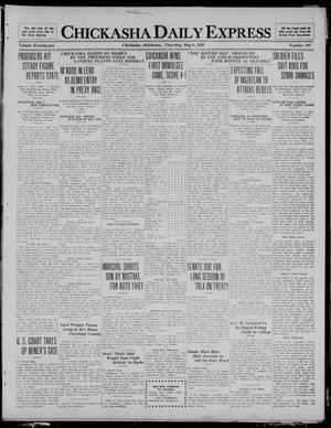 Chickasha Daily Express (Chickasha, Okla.), Vol. 21, No. 109, Ed. 1 Thursday, May 6, 1920