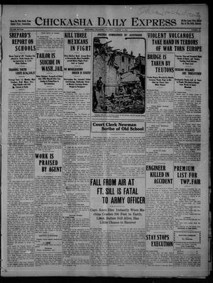 Chickasha Daily Express (Chickasha, Okla.), Vol. SIXTEEN, No. 221, Ed. 1 Thursday, August 12, 1915