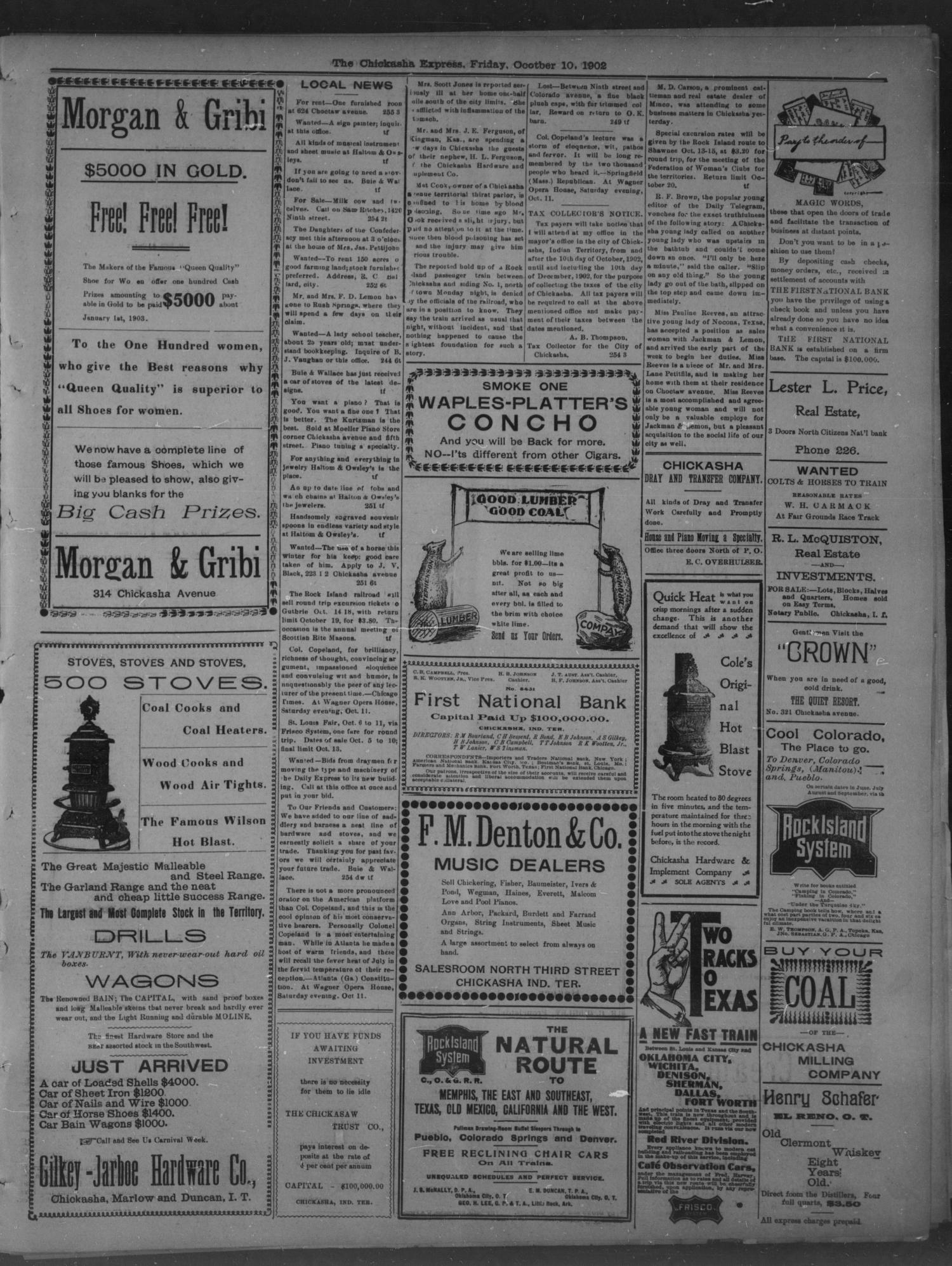 Chickasha Daily Express (Chickasha, Indian Terr.), Vol. 11, No. 256, Ed. 1 Friday, October 10, 1902
                                                
                                                    [Sequence #]: 3 of 4
                                                