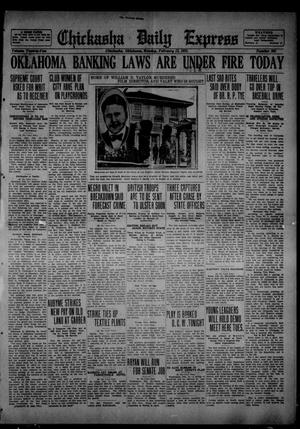 Chickasha Daily Express (Chickasha, Okla.), Vol. 22, No. 255, Ed. 1 Monday, February 13, 1922