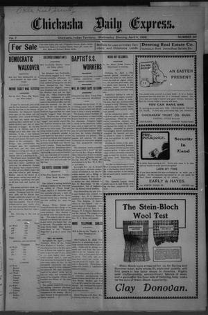 Chickasha Daily Express. (Chickasha, Indian Terr.), Vol. 7, No. 80, Ed. 1 Wednesday, April 4, 1906