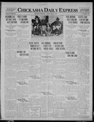 Chickasha Daily Express (Chickasha, Okla.), Vol. 21, No. 122, Ed. 1 Friday, May 21, 1920