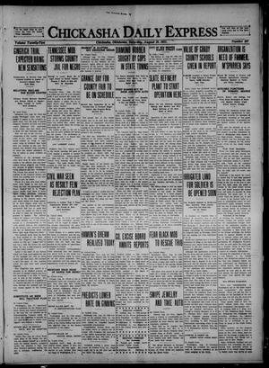 Chickasha Daily Express (Chickasha, Okla.), Vol. 22, No. 207, Ed. 1 Saturday, August 20, 1921