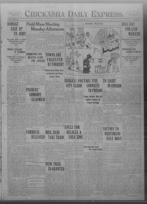 Chickasha Daily Express. (Chickasha, Okla.), Vol. FOURTEEN, No. 16, Ed. 1 Saturday, January 18, 1913