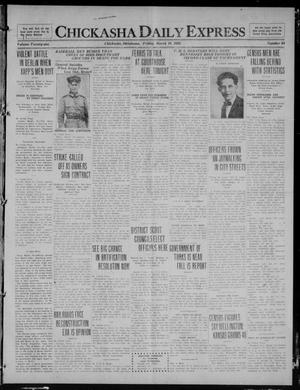 Chickasha Daily Express (Chickasha, Okla.), Vol. 21, No. 68, Ed. 1 Friday, March 19, 1920